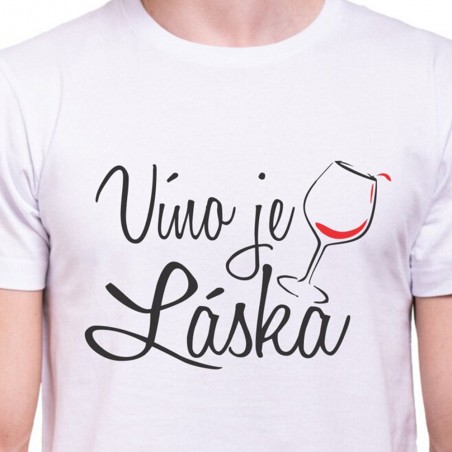 Tričko Víno je láska