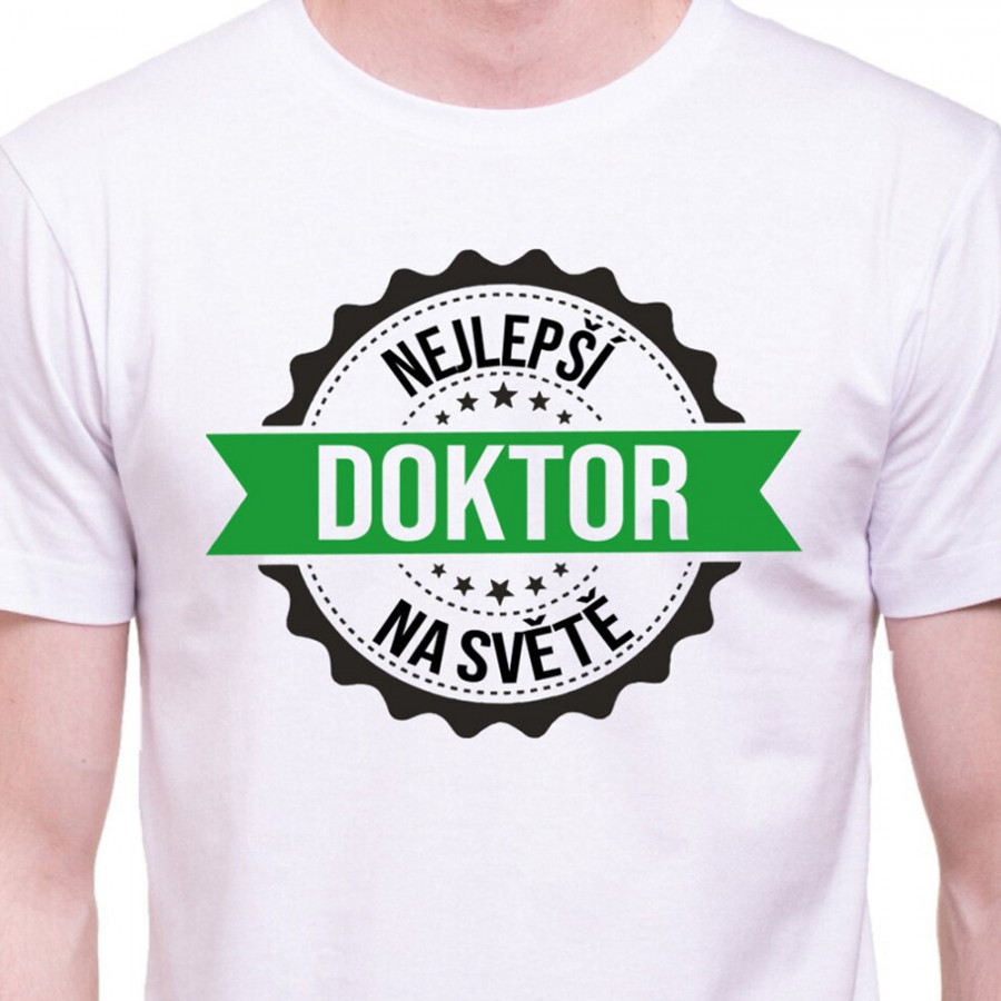 Tričko Najlepší Doktor