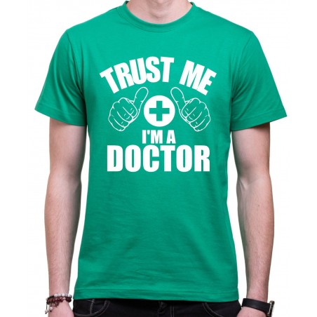 Tričko Trust me I'm a Doctor