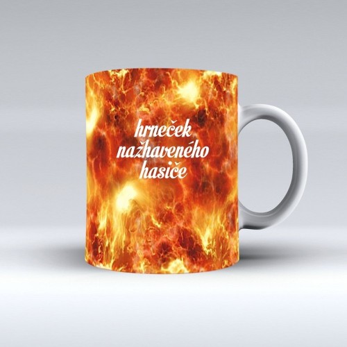 Hrnček nažhaveného hasiča