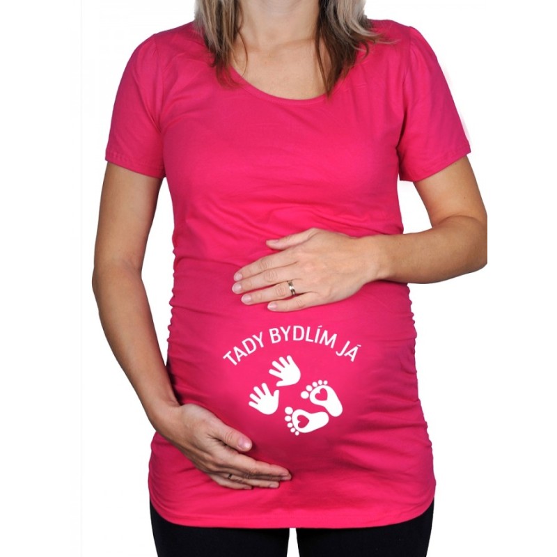 Těhotenské tričko Tady bydlím já