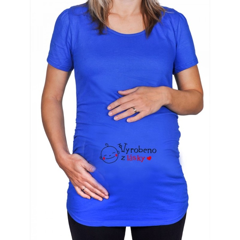 Těhotenské tričko Vyrobeno  z lásky