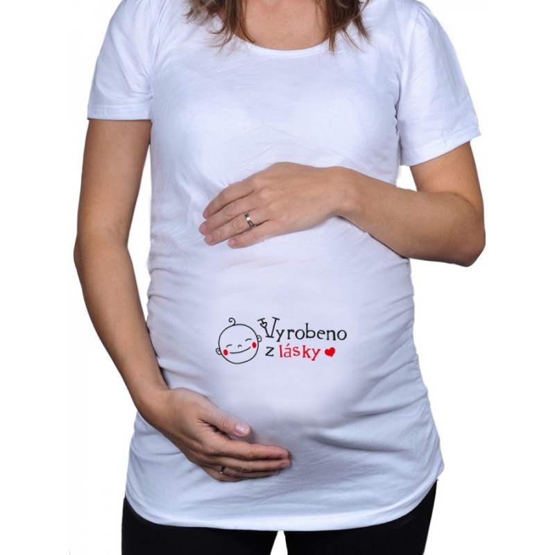 Těhotenské tričko Vyrobeno  z lásky