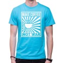 Tričko Make Coffee not War