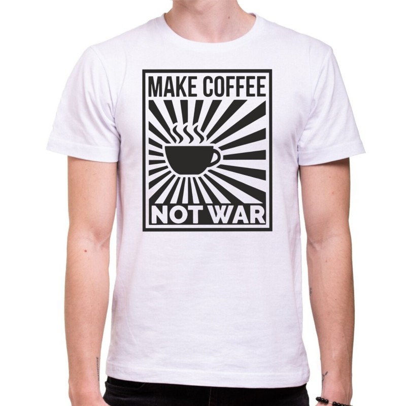 Tričko Make Coffee not War
