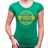 Tričko Nejlepší Doktorka