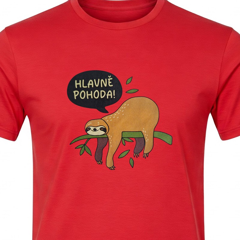 Tričko Lenochod - Hlavně pohoda!